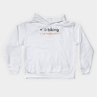 Biking Is My Happy Place Kids Hoodie